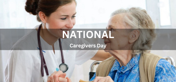 National Caregivers Day [राष्ट्रीय देखभालकर्ता दिवस]